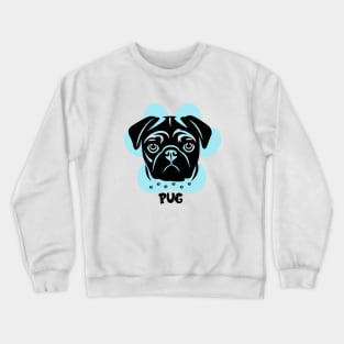 Dog sayings PUG ,brafdesign Crewneck Sweatshirt